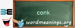 WordMeaning blackboard for conk